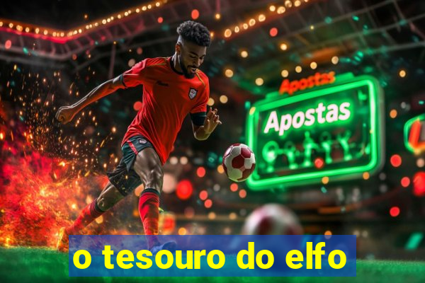 o tesouro do elfo